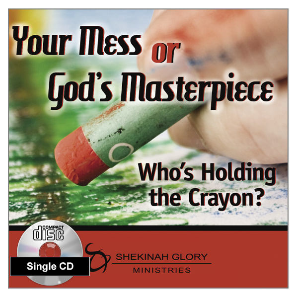 "Your Mess or God's Masterpiece" Single MP3 Audio Teaching