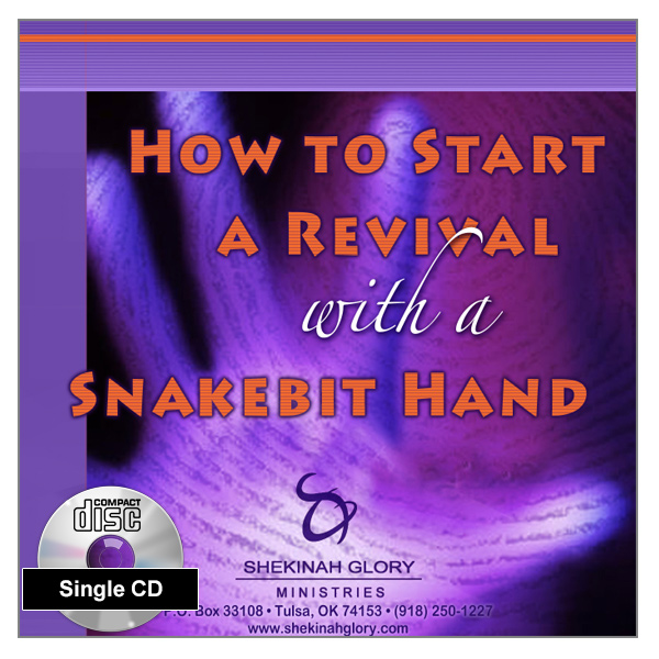 "How to Start a Revival with a Snakebit Hand" Single CD Audio Teaching